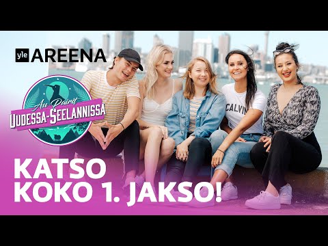 Au pairit Uudessa-Seelannissa – katso hittisarjan uuden kauden 1. jakso kokonaisuudessaan