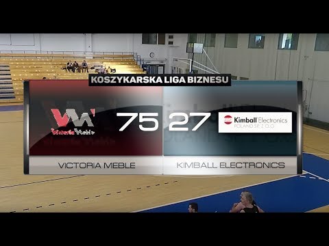 Victoria Meble vs Kimball Electronics - VIII kolejka - Poznań - Koszykarska Liga Biznesu