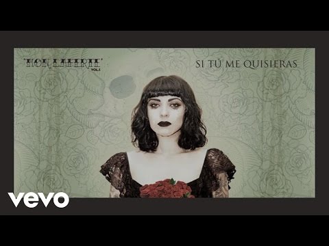 Mon Laferte - Si Tu Me Quisieras (Audio Oficial)