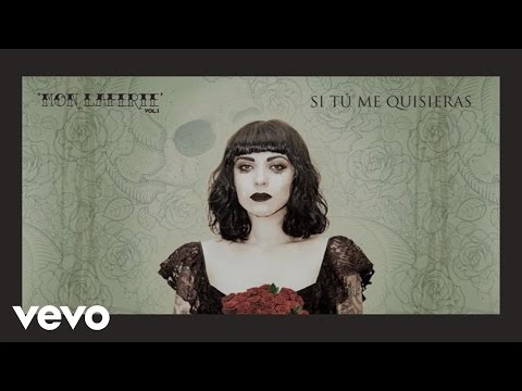 Si Tú Me Quisieras