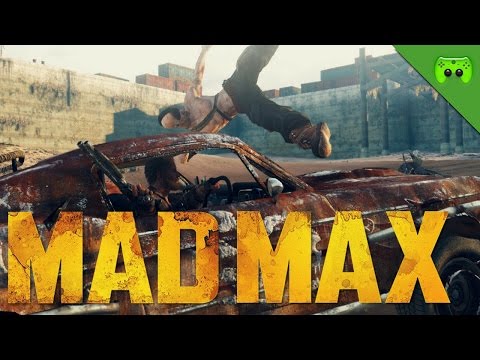 MAD MAX # 15 - Kieferbruch «» Let's play Mad Max | Deutsch Full HD