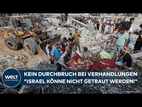 KRIEG IM NAHEN OSTEN: Kein Durchbruch bei Verhandlungen - "Israel könne nicht getraut werden!"
