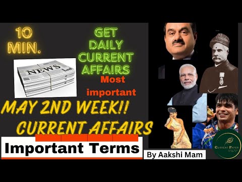 May 2nd week #currentaffairs @CurrentPaper.07aakshi #ias #nda #civilservices #ssc #ssb #Aakshimam