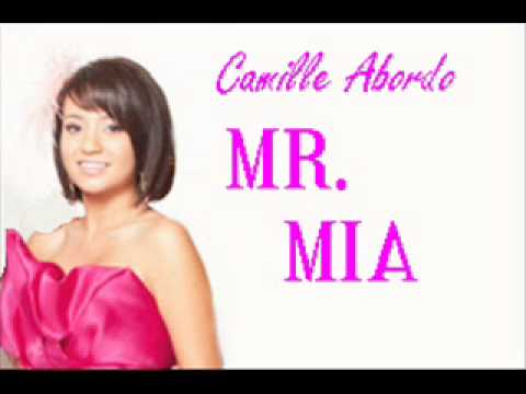 MR. MIA - Camille Abordo