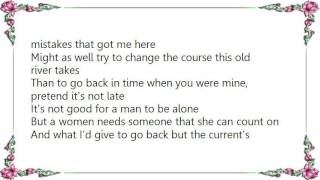 Brooks  Dunn - When She&#39;s Gone She&#39;s Gone Lyrics