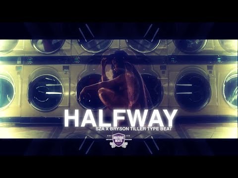 SZA x Bryson Tiller Type Beat 2018 "Half Way" | DanielsLyriQ