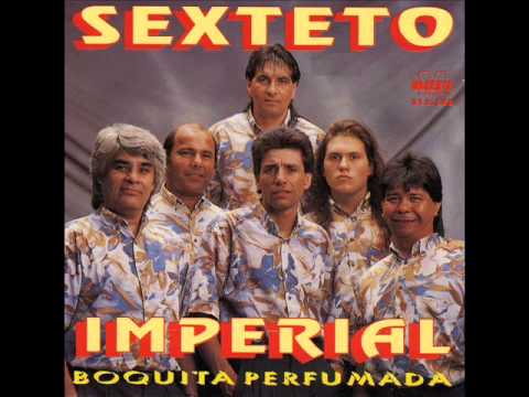 SEXTETO IMPERIAL - BOQUITA PERFUMADA