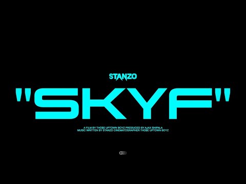 Stanzo - Skyf ( Official Music Video )