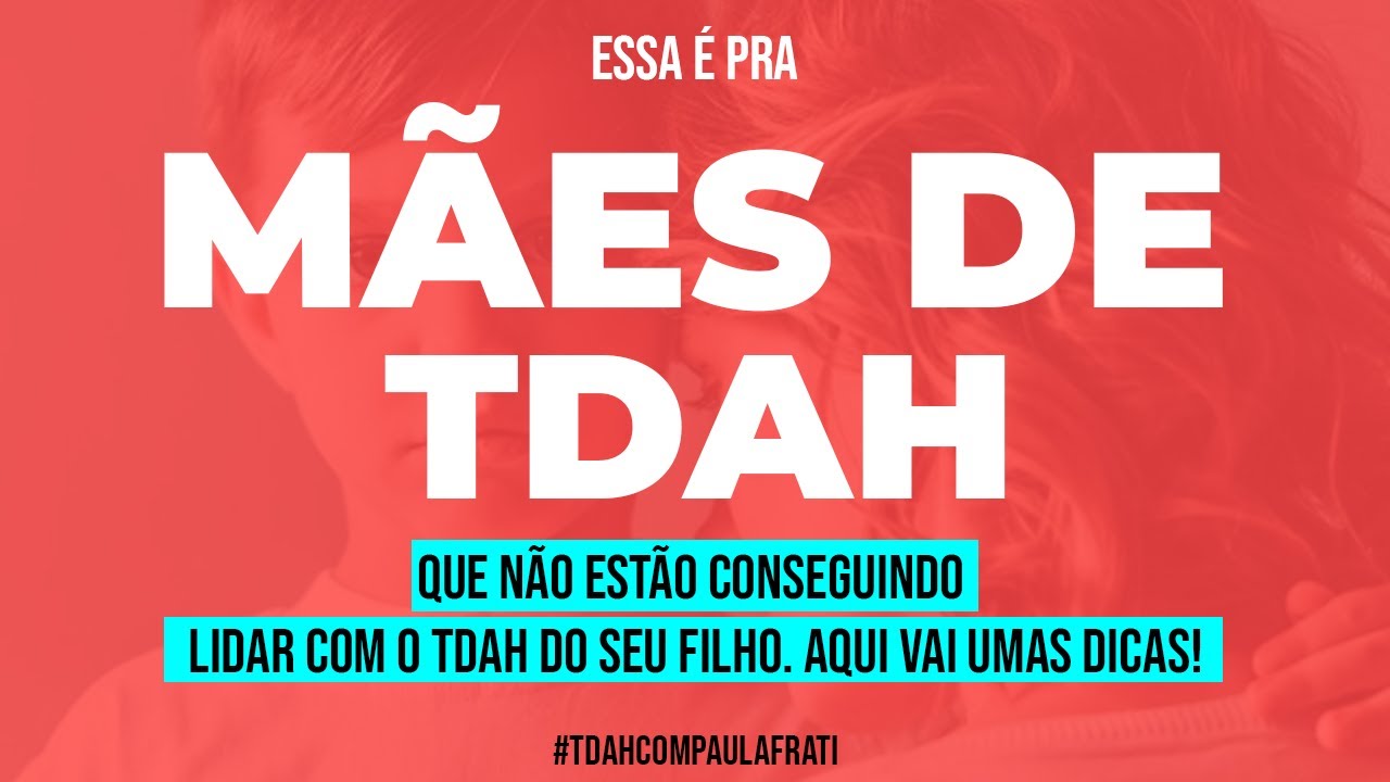 [#139] Não está conseguindo lidar com o TDAH do seu filho? Aqui vai umas dicas !!