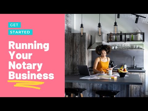 Running Your Notary Business (Brief Overview)
