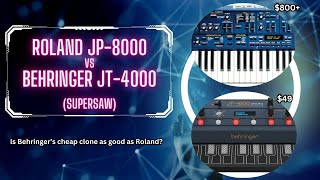 Video thumbnail for Roland JP-8000 vs Behringer JT-4000 (Supersaw) No talking / Trance Synth Clone / Which is better? by kneonic
