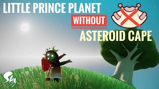 How to get to Little Prince Planet without Asteroid cape | Sky Children Of The Light