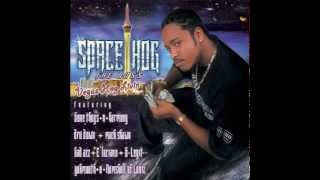 Space Hog The Boss - Hog Livin Ft. B-Legit