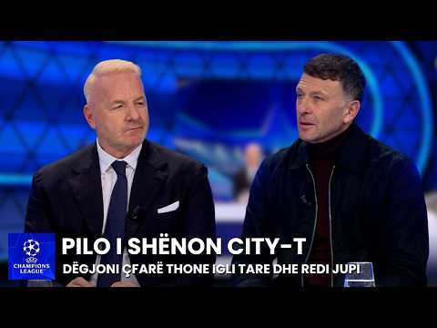 Pilo i shënon City-t dëgjoni çfarë thonë Igli Tare dhe Redi Jupi