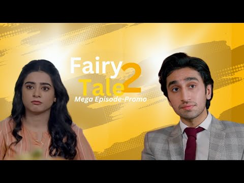 Fairy Tale 2 | Episode 02 | Teaser-11 August-2023|Hum TV | Fairy tales 2