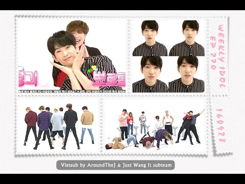 [Vietsub][JustWangIt & AroundTheJ] 160928 Weekly Idol - Ep 270