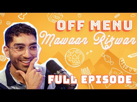 Mawaan Rizwan | Off Menu with Ed Gamble and James Acaster Podcast | Full episode