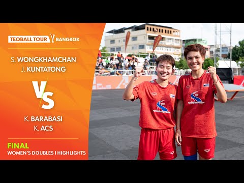 Teqball Tour - Bangkok | Women's Doubles , Final | Match Highlights