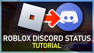 How To Add Roblox To Discord Status - Tutorial