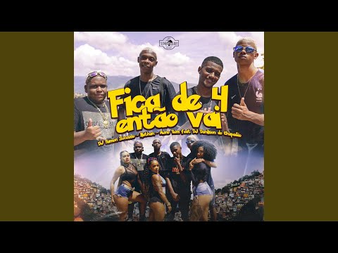 Fica de 4 Então Vai