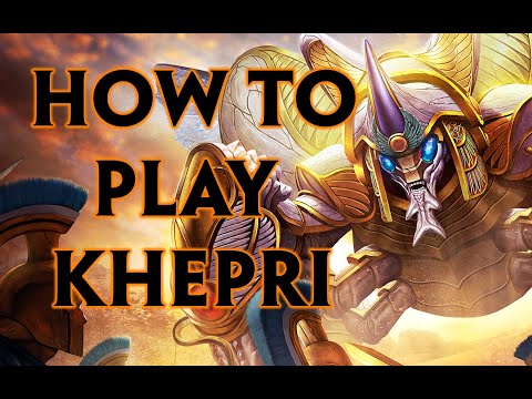 SMITE Khepri Guide Season 10