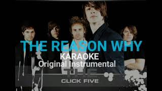 THE REASON WHY - The Click Five - Karaoke Original Instrumental