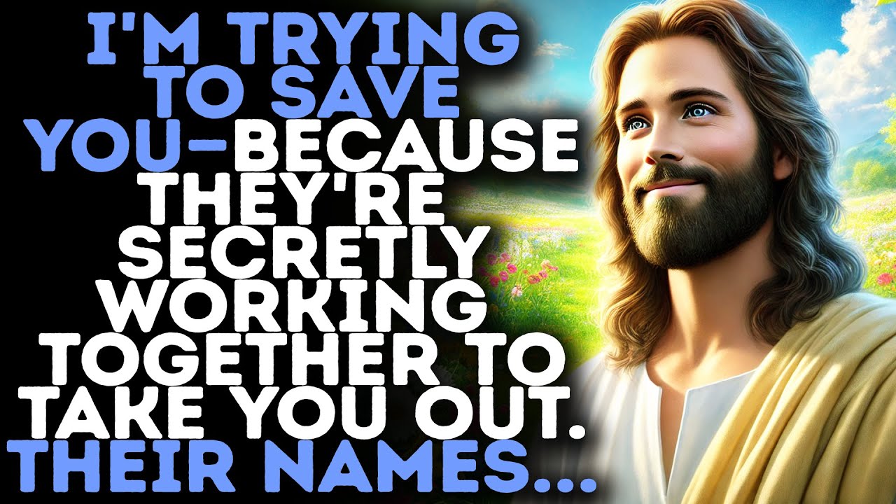 God Warns:"I'M TRYING TO WARN YOU ABOUT THESE TWO PEOPLE… AND HERE'S WHY"/Gods Message Now/God Says