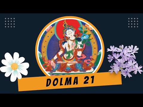 DOLMA 21 PRAYER / 21 PRAISES TO TARA / TIBETAN / BUDDHIST PRAYER