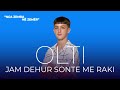 Olti Limanmera - Jam Dehur Sonte Me Raki