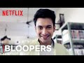 Mismatched: Bloopers | Prajakta Koli, Rohit Saraf | Netflix India