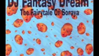 DJ Fantasy Dream - Soraya Progressif