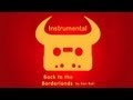 Dan Bull - Back to the Borderlands (Instrumental ...