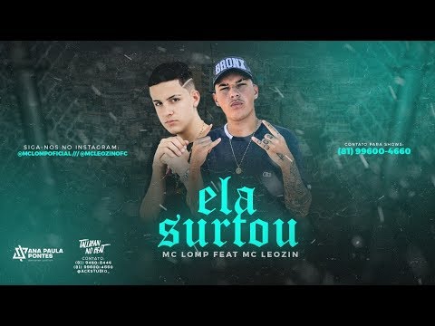 MC LOMP Feat. MC LEOZIN - ELA SURTOU