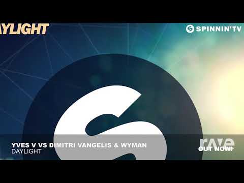 Reality & Daylight - Yves V Vs Dimitri Vangelis & Wyman & Lost Frequencies ft Janieck Devy