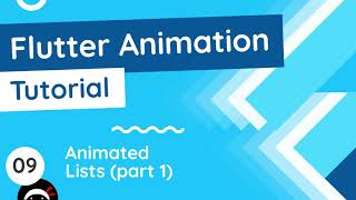 Flutter Animation Tutorial #9 - Animated Lists