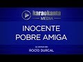 Karaokanta - Rocío Dúrcal - Inocente pobre amiga
