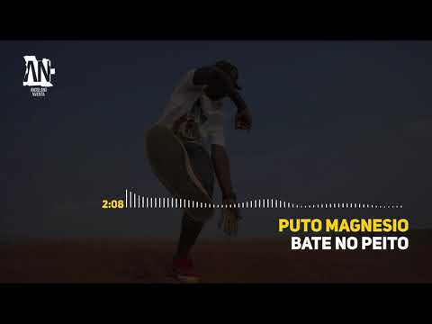 Puto Magnesio - Bate no Peito
