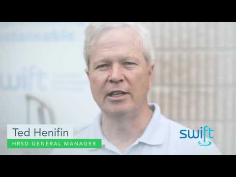 SWIFT Remarks, Ted Henifin, HRSD General Manager