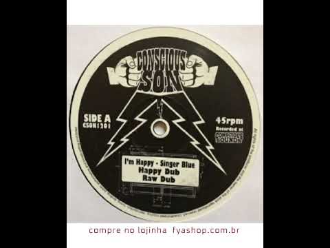 🔘 Singer Blue / Cyrenius Black - I'm Happy / Praise His Name (12")