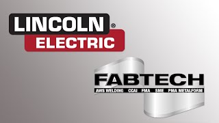 Lincoln Electric's Heavy Automation Systems at FABTECH 2015