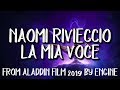 La Mia Voce Naomi Rivieccio DA ALADDIN 2019 LYRICS VIDEO