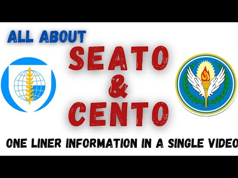 Everything You Need to Know About SEATO and CENTO - Including Comprehensive MCQs