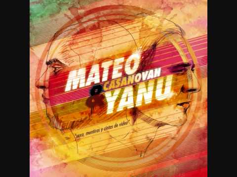 Mateo Casanovah & Yanu - Tengo Remix (Sexo, mentiras y cintas de vídeo)