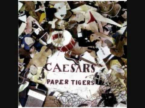 The Caesars - Paper Tigers