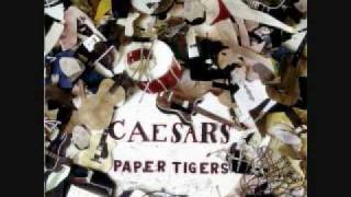 The Caesars - Paper Tigers