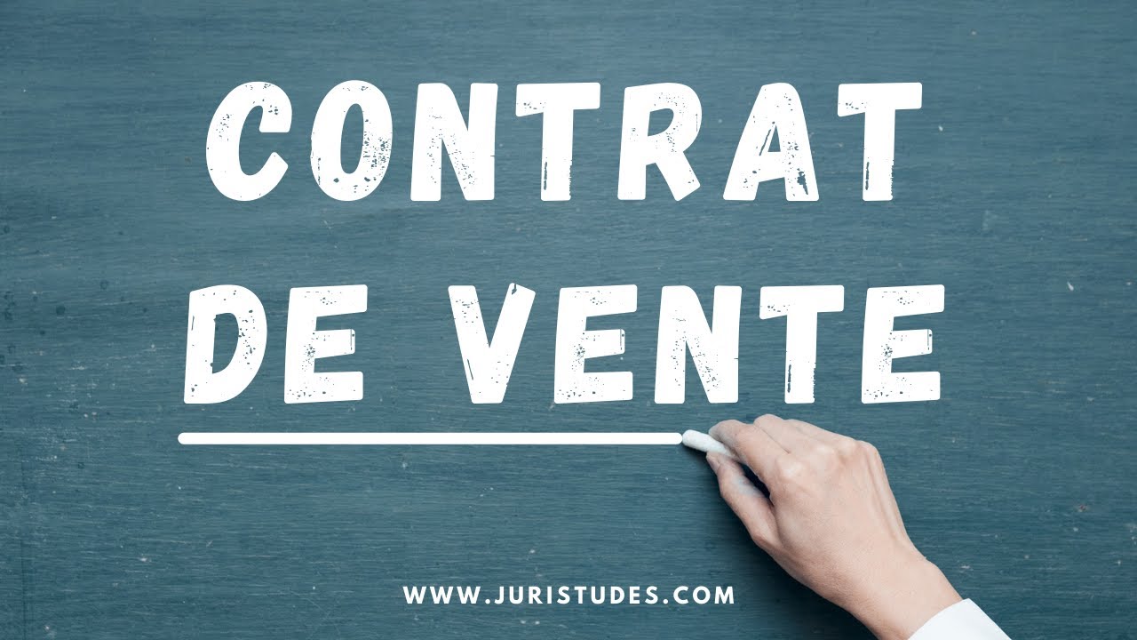 Le contrat de vente en 4 minutes (Cas pratique + exemple)