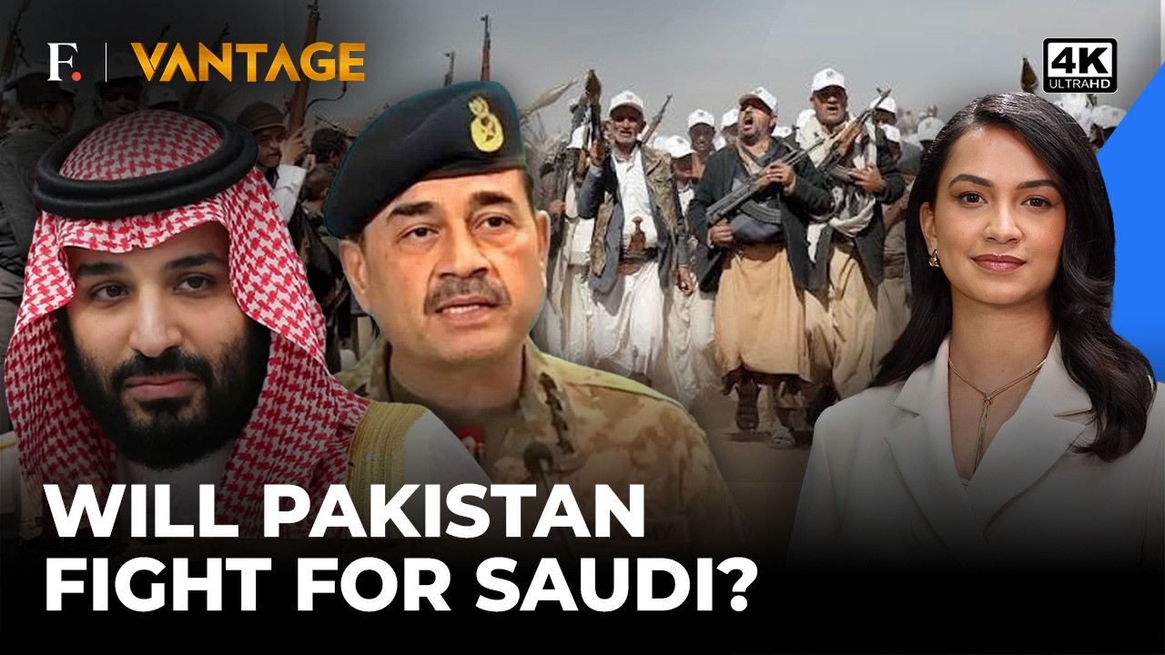 Saudi Arabia Under Attack: Will Pakistan Fight the Houthis? | Vantage on Firstpost | 4K