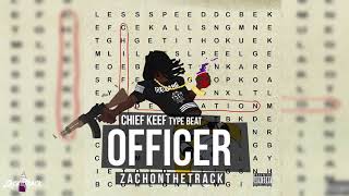 FREE Chief Keef X D. RIch X Bankroll Fresh Type Beat &quot;OFFICER&quot; [Prod. By ZachOnTheTrack]