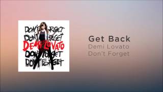 Demi Lovato - Get Back (Official Audio)