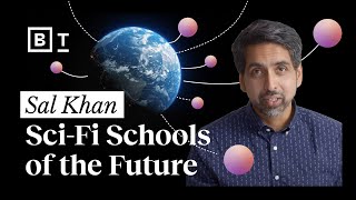 Sal Khan's plan to educate the world | Big Think